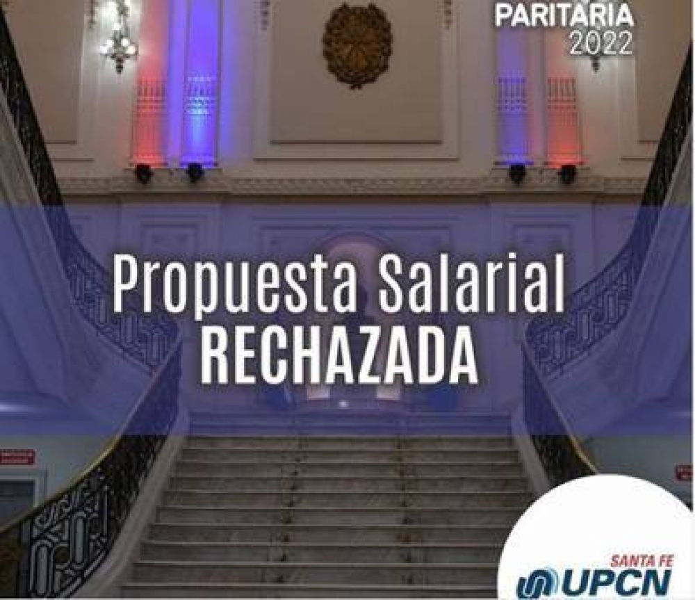 UPCN Santa Fe rechaz� la propuesta salarial del gobierno provincial
