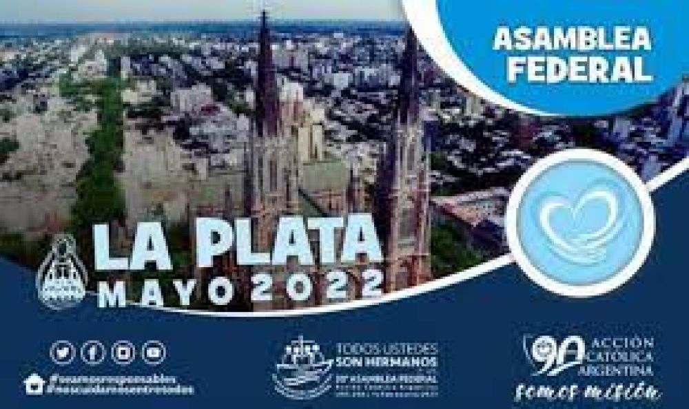 La Accin Catlica Argentina prepara su 30 Asamblea Federal