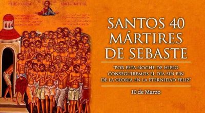 Hoy celebramos a los 40 m�rtires de Sebaste, los valientes soldados que murieron congelados