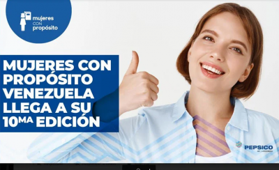 El programa “Mujeres con Propósito” de PepsiCo Venezuela llega a su 10ma Edición