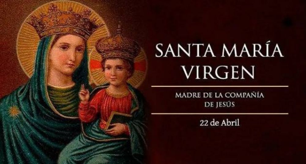 Hoy se celebra a Santa Mar�a Virgen, Madre de la Compa��a de Jes�s