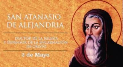 Hoy celebramos a San Atanasio, obispo que fue expulsado de su tierra natal por defender la verdad