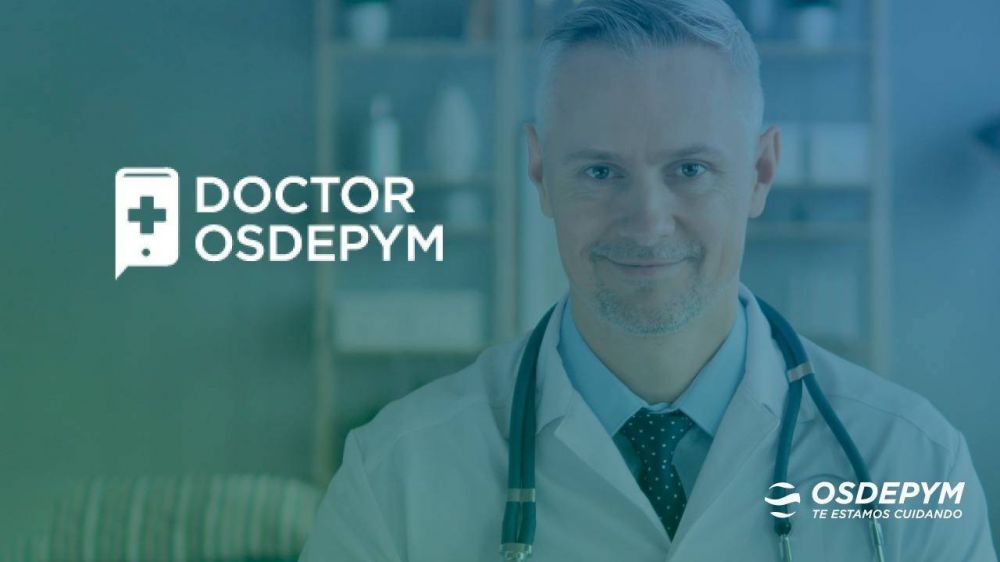 Dr. OSDEPYM, el servicio de consultas mdicas por videollamada que OSDEPYM pone a disposicin a sus afiliados