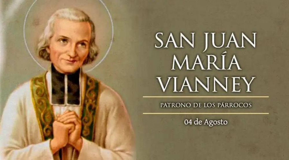 Hoy se celebra a San Juan María Vianney, patrono de sacerdotes y párrocos
