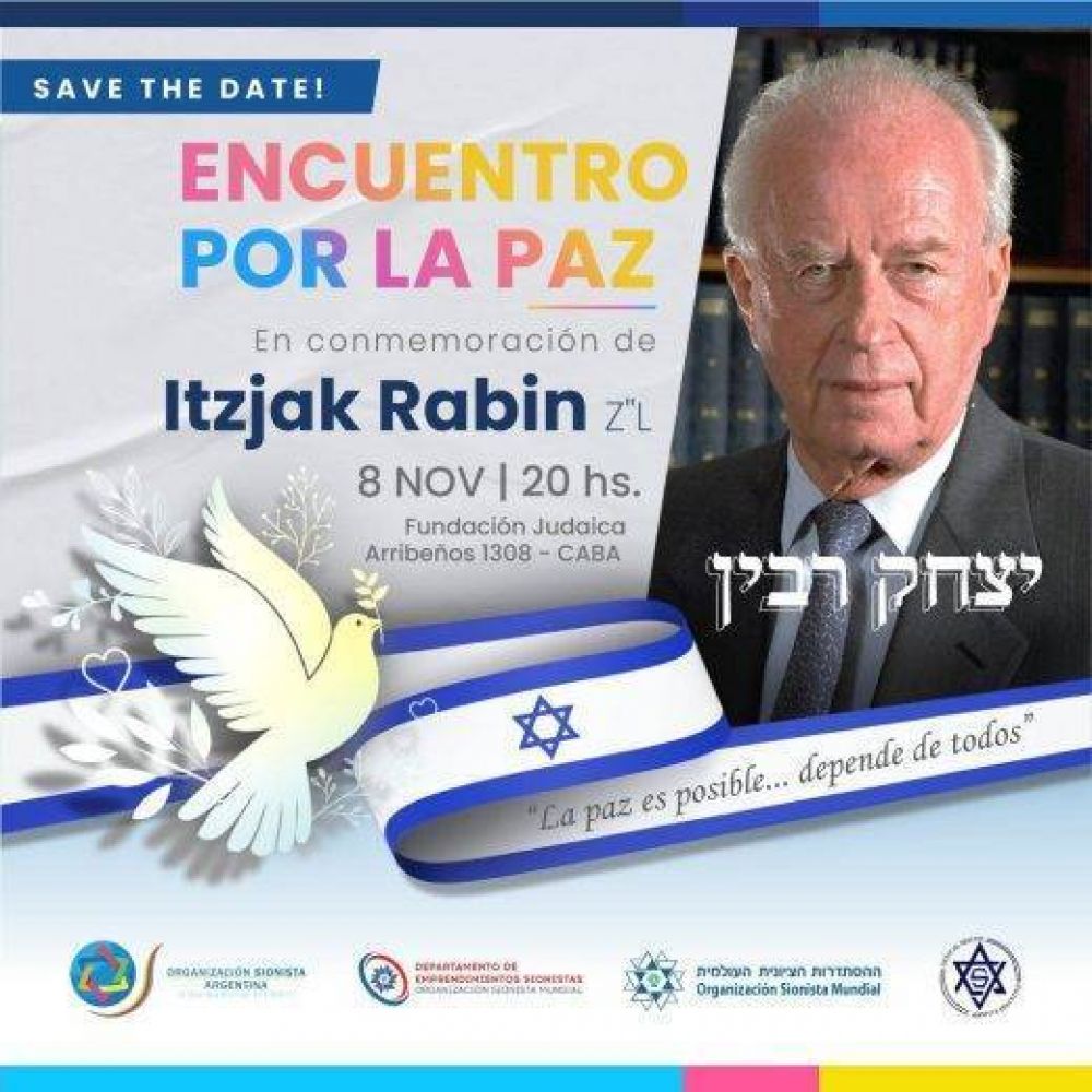 La Organización Sionista Argentina invita al Encuentro por la Paz en conmemoración de Itzjak Rabin