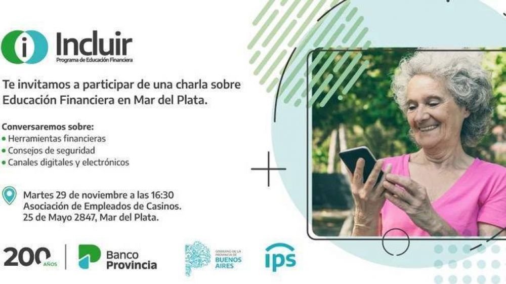 Banco Provincia y el IPS brindan una charla de inclusin financiera en Mar del Plata