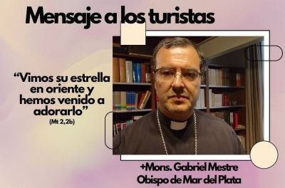 Mensaje a los turistas del Padre Obispo Gabriel