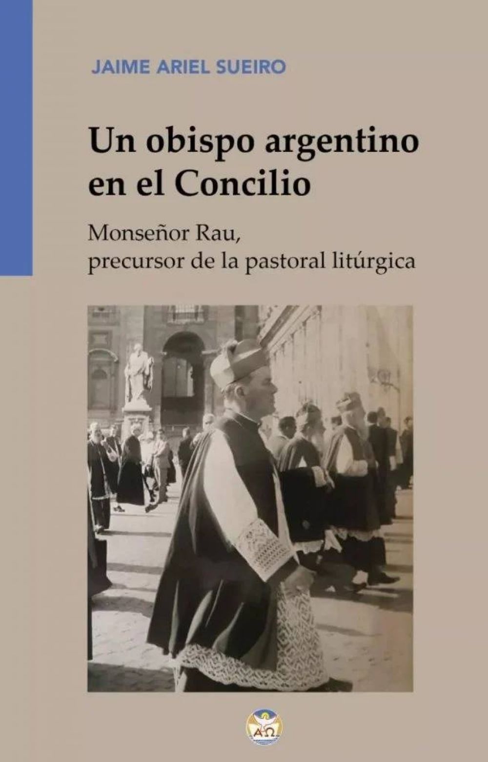 Presentan el libro del padre Sueiro sobre Monseor Enrique Rau