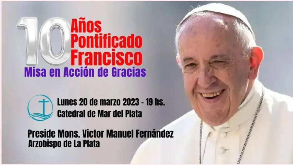 Este lunes Mar del Plata celebra los 10 a�os del pontifica do del Papa Francisco