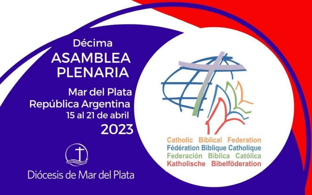 10 Asamblea plenaria de la Federacin Bblica Internacional en Mar del Plata