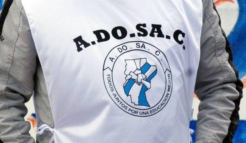 ADOSAC ratific el paro provincial por 120 horas y demand el llamado a paritarias