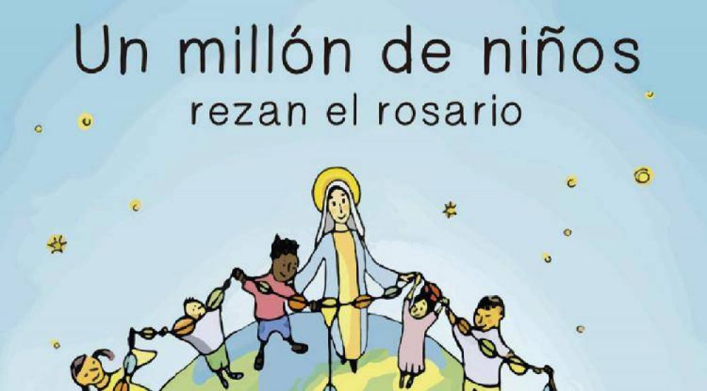 Un mill�n de ni�os rezar�n el Rosario por la paz mundial