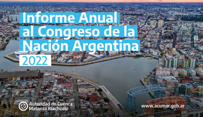 ACUMAR presentó el Informe Anual al Congreso de la Nación