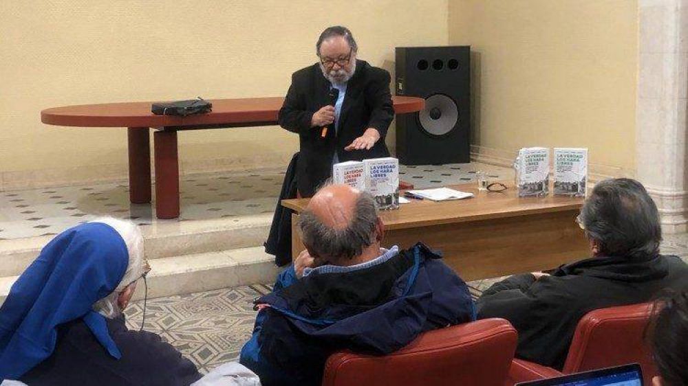 La verdad los har libres. Galli: La verdad histrica construye fraternidad y paz