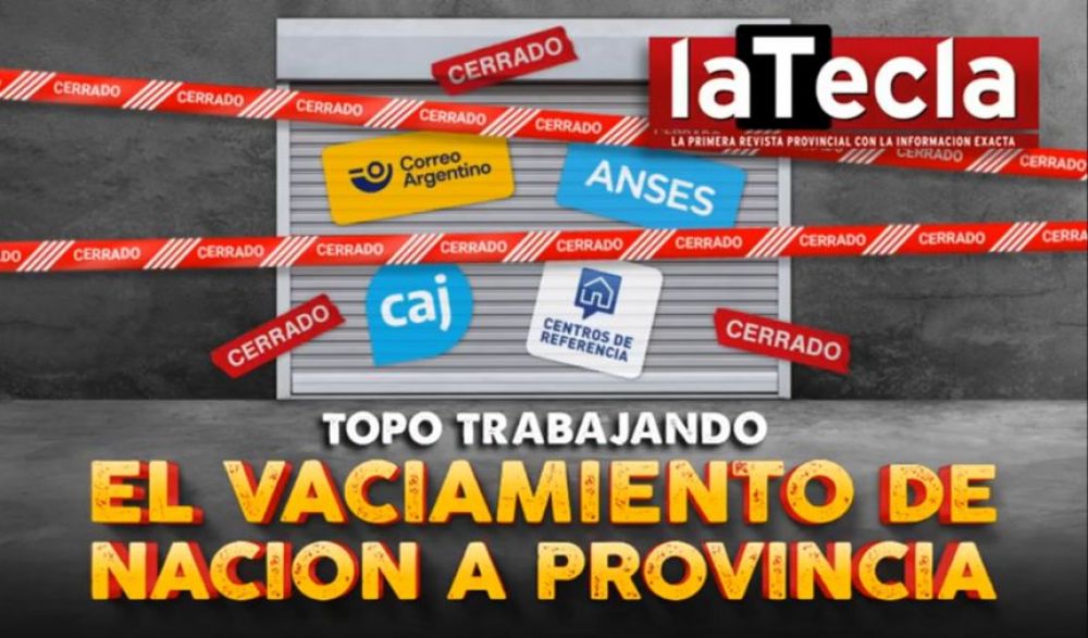 El vaciamiento de Naci�n a Provincia