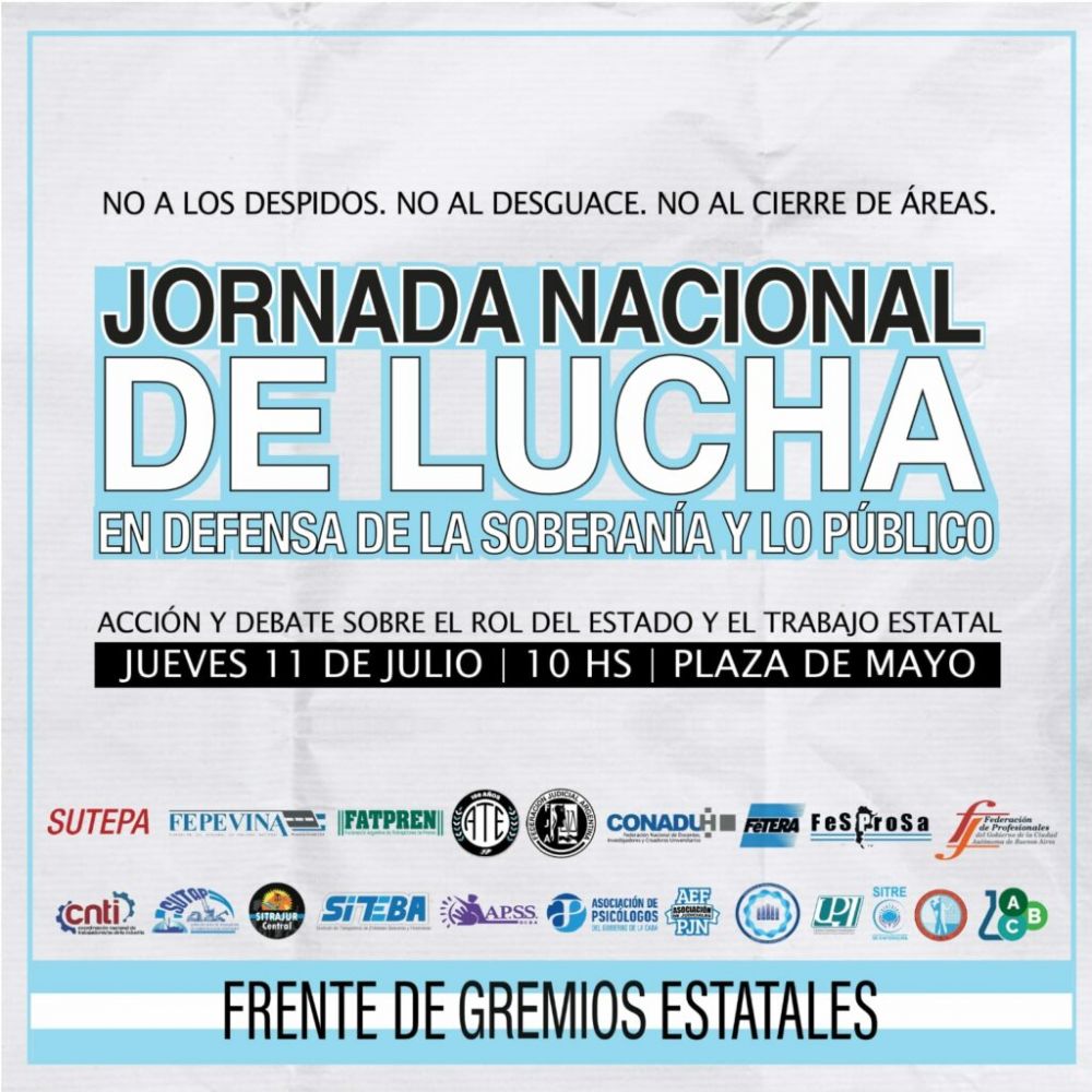 Gremios estatales organizan una Jornada en Defensa de lo Pblico con carpas de debate para el jueves 11 y luego participarn de la Ronda de las Madres