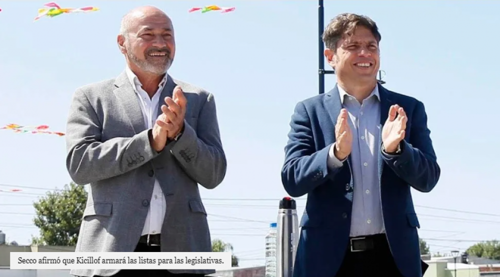 Secco afirm que Kicillof armar las listas para las legislativas