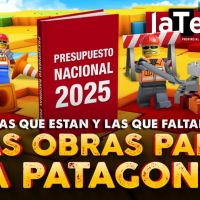 Presupuesto 2025 para la Patagonia: las obras que estn y las que faltan