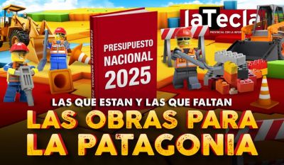 Presupuesto 2025 para la Patagonia: las obras que estn y las que faltan