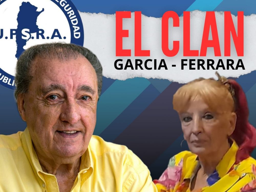 El Clan Garca  Ferrara: la casta sindical, causas cajoneadas y lujos pagados por el gremialismo