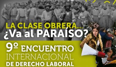 ATILRA anunci la realizacin del 9 Encuentro Internacional de Derecho Laboral