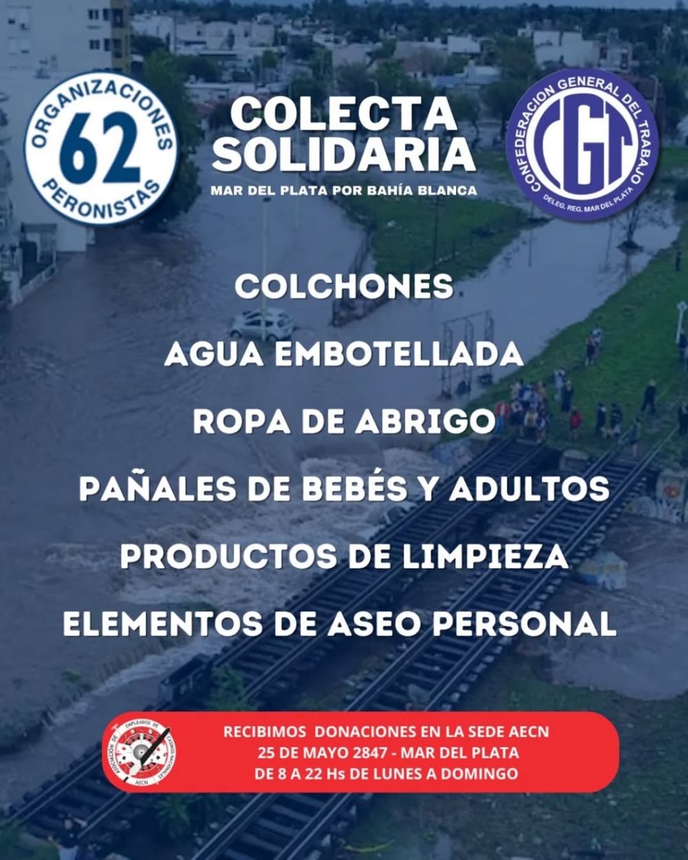 Mar del Plata por Baha Blanca: la CGT y las 62 Organizaciones Peronistas harn una Colecta Solidaria tras las inundaciones