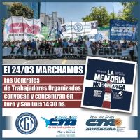 Las Centrales de Trabajadores Organizados convocan de manera conjunta a la marcha por el 24 de Marzo en Mar del Plata