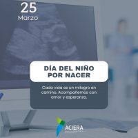 ACIERA: Da del Nio por Nacer