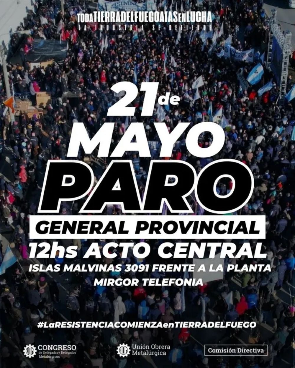 La UOM potencia su rechazo a las polticas de Milei desde Tierra del Fuego