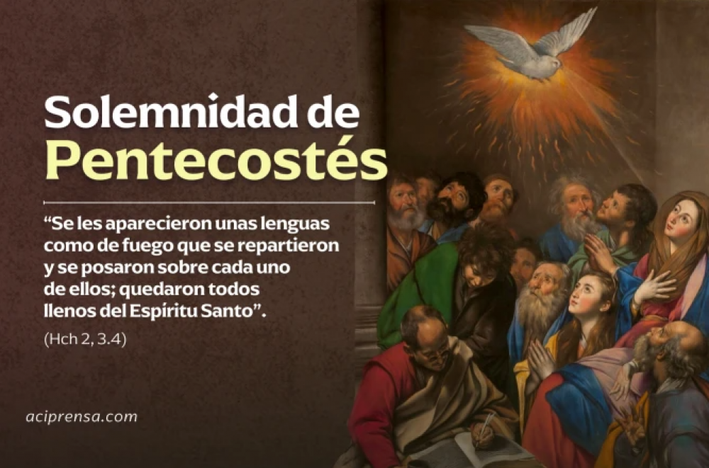 Hoy celebramos la Solemnidad de Pentecosts, da del Espritu Santo y del nacimiento de la Iglesia