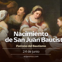 Hoy la Iglesia celebra la Solemnidad de la Natividad de San Juan Bautista