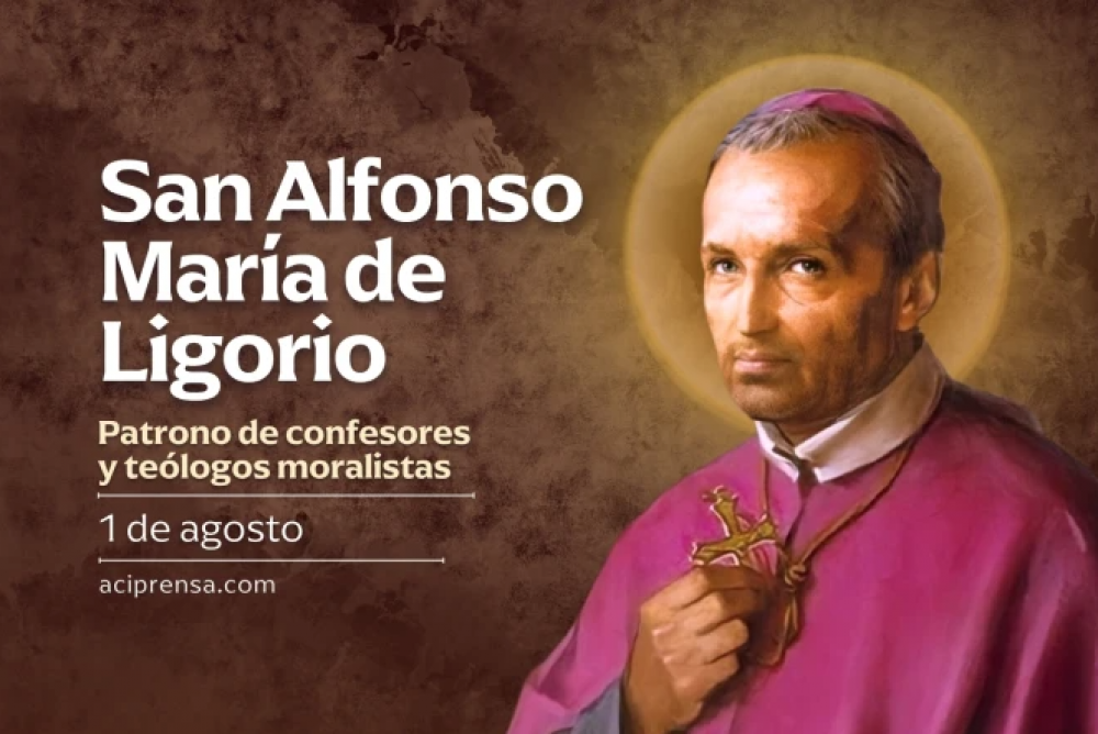 Hoy celebramos a San Alfonso Mara de Ligorio, patrono de confesores y telogos moralistas