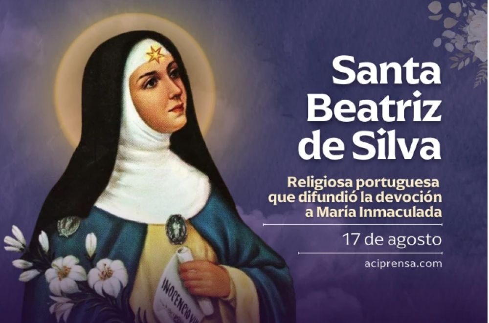 Hoy celebramos a Santa Beatriz de Silva, difusora de la devocin a la Virgen Inmaculada