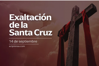Hoy se celebra la fiesta de la Exaltacin de la Santa Cruz