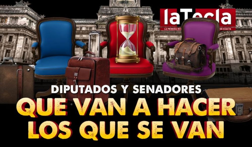 Diputados y Senadores: qu van a hacer los que se van