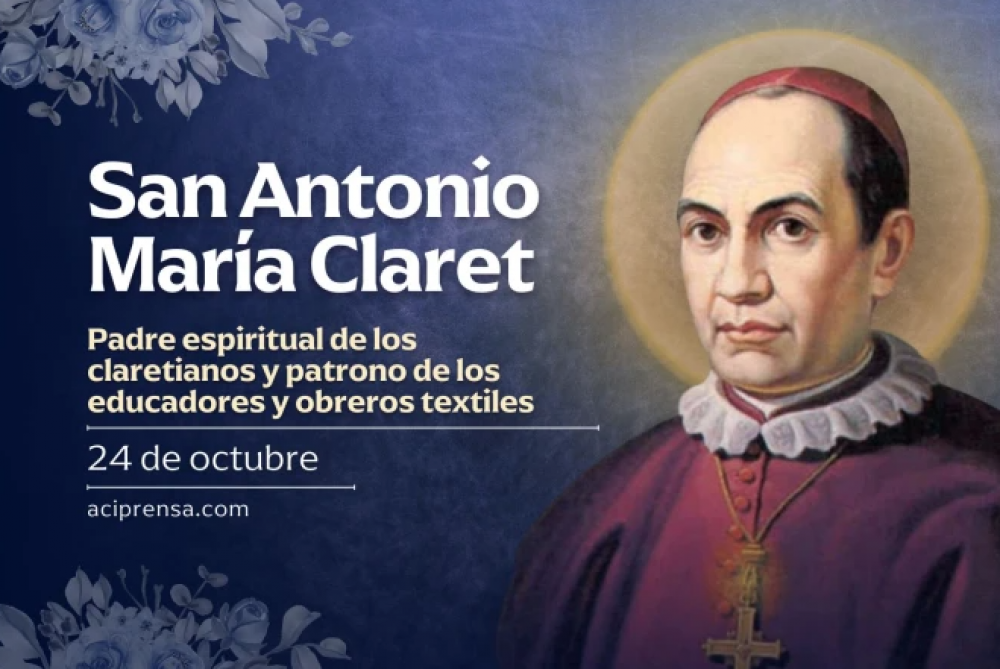 Hoy celebramos a San Antonio María Claret, patrono de los obreros textiles y los educadores