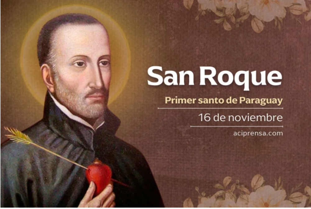 Hoy celebramos a San Roque Gonzlez de Santa Cruz SJ y compaeros mrtires del Paraguay