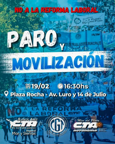 Con alta adhesi�n de gremios y centrales, Mar del Plata ser� un epicentro del Paro y Movilizaci�n contra la Reforma Laboral