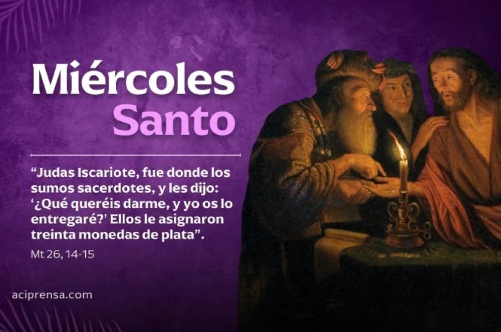 Semana Santa 2026: Hoy es Mi�rcoles Santo, conocido como el 
