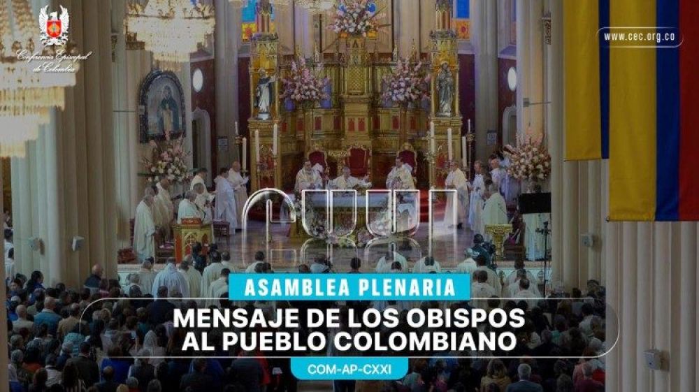 Obispos colombianos llaman a la unidad y a �desarmar las palabras�