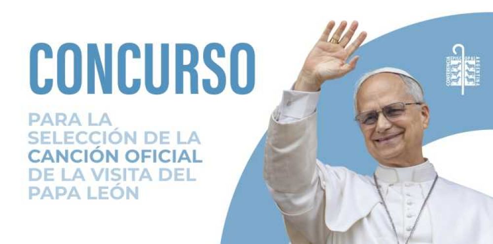 Visita de Le�n XIV: convocan a un concurso para elegir la canci�n oficial