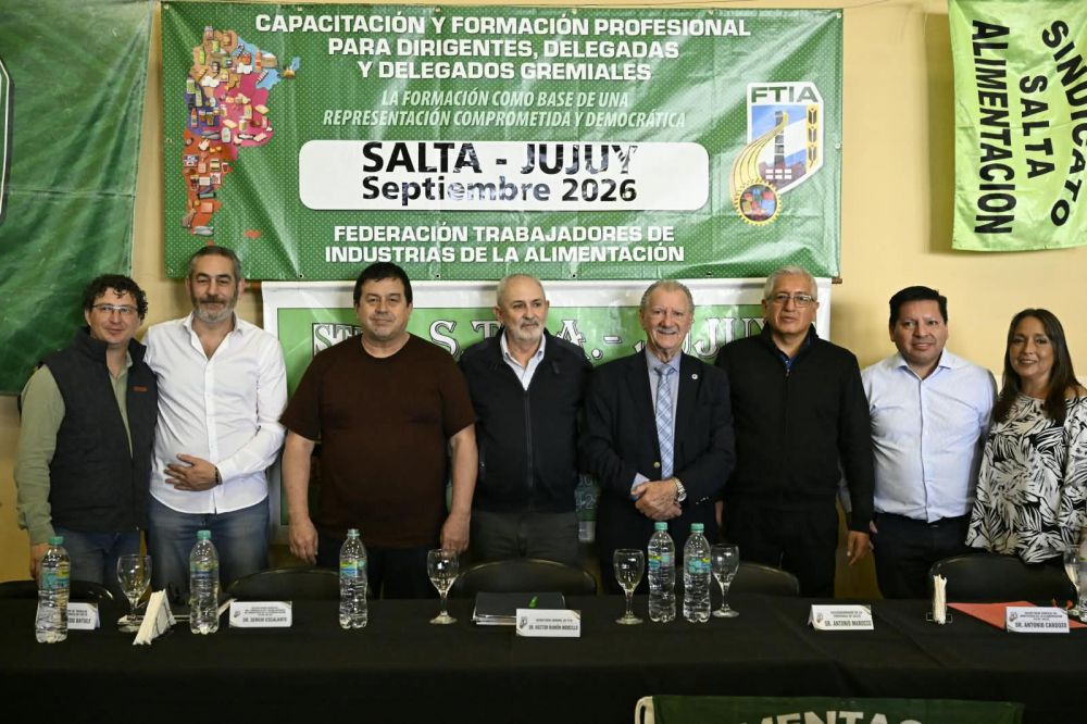 La FTIA llev� a Salta el debate sobre reforma laboral, empleo e industria nacional