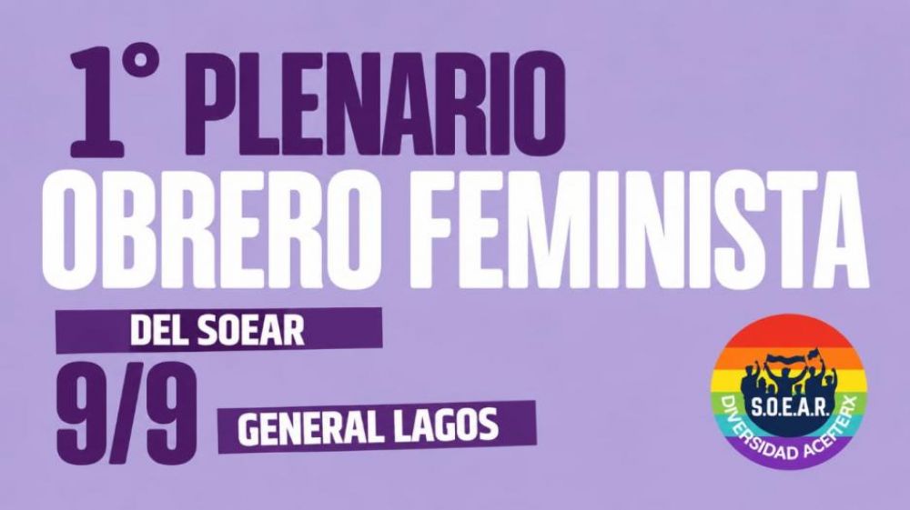 Aceiteras realizar�n el primer Plenario Obrero Feminista para debatir salario m�nimo, reforma laboral y violencia de g�nero