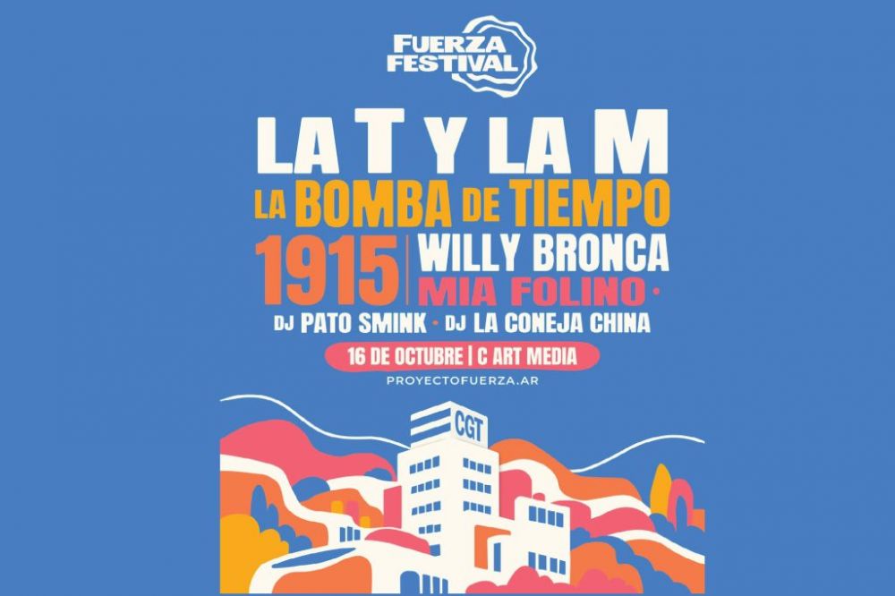 Desde CGT lanzan FUERZA Festival el 16 de Octubre con bandas incre�bles: M�sica, cultura y trabajo con entrada gratuita