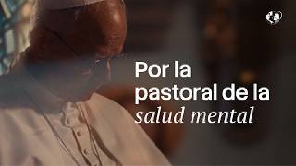 En octubre, el Papa Le�n XIV pide rezar �por la pastoral de la salud mental�