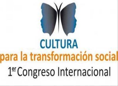 Se realiza Congreso Internacional "Cultura para la transformaci�n social"