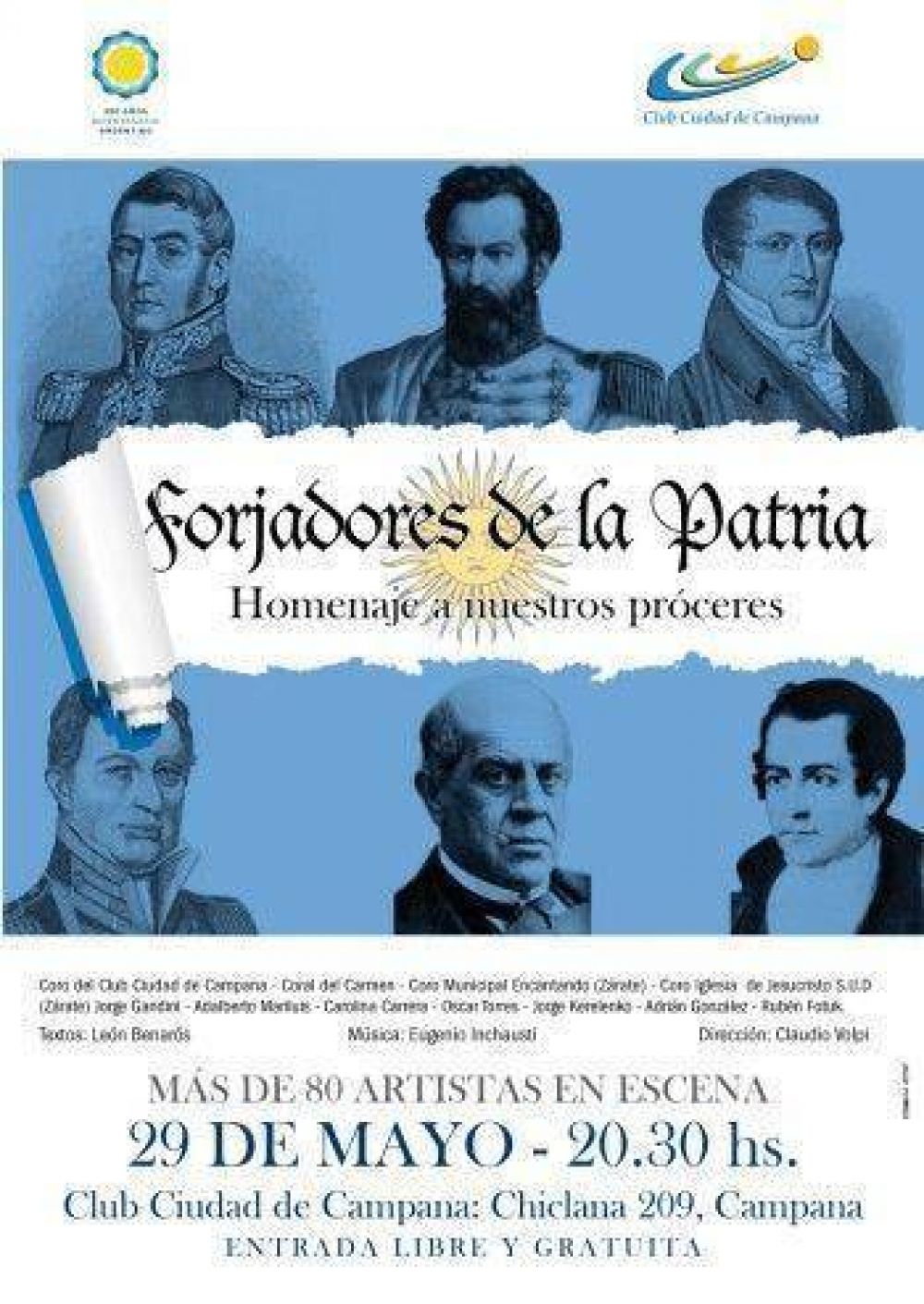 Club Ciudad de Campana  BICENTENARIO DE LA PATRIA SE PRESENTAR� LA OBRA �FORJADORES DE LA PATRIA�