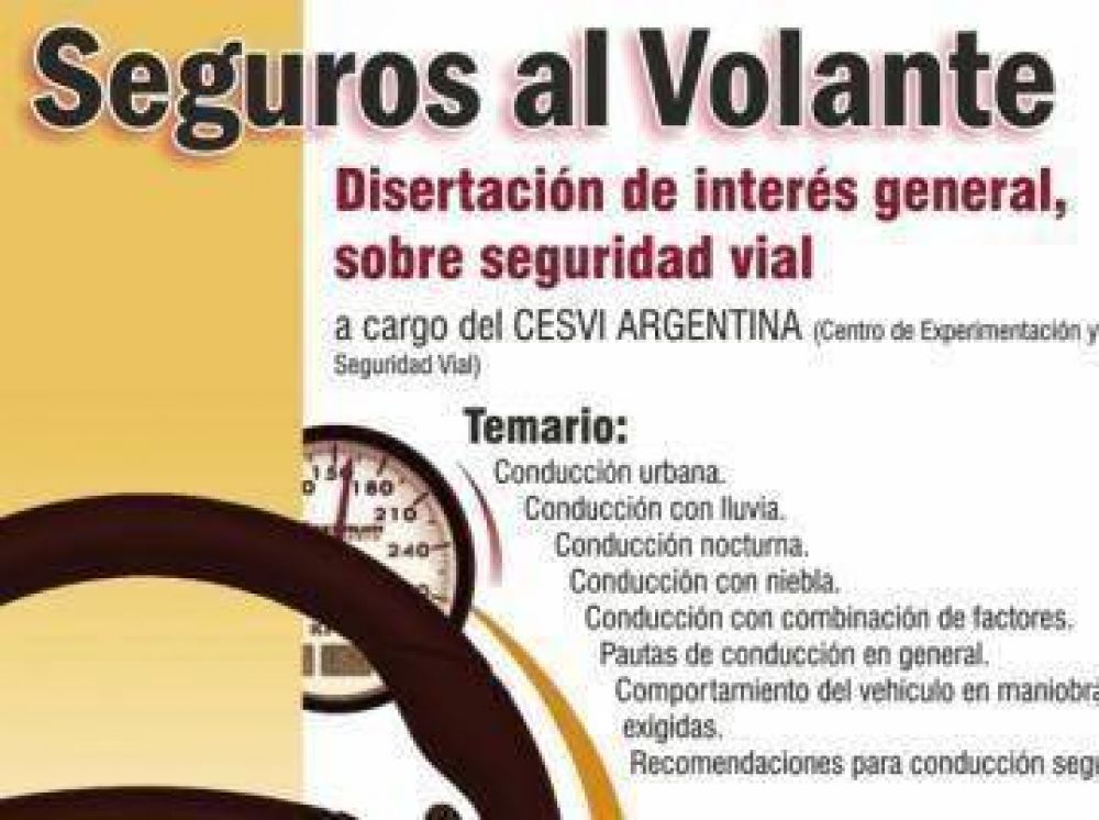 Organizan una charla sobre seguridad vial con el CESVI