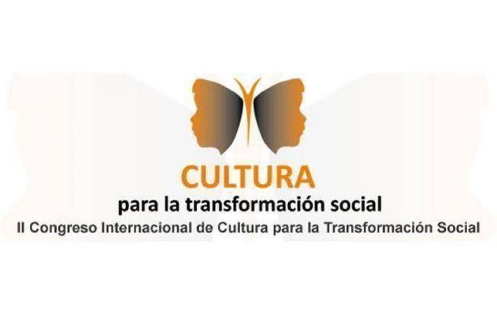 Comienza el Congreso Internacional de Cultura para la Transformaci�n Social