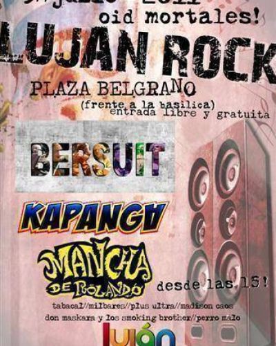 LUJ�N - EL 9 DE JULIO OID MORTALES: LUJAN ROCK CON TODO